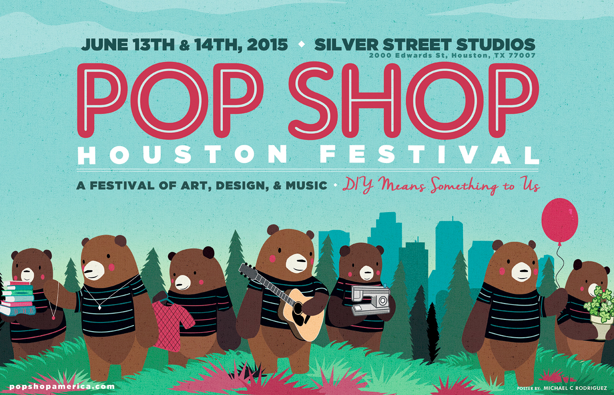 Pop Shop Houston A Festival of Art Design and Music