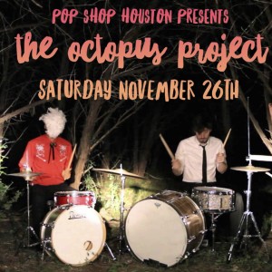 octopus project at pop shop houston 2016 promo