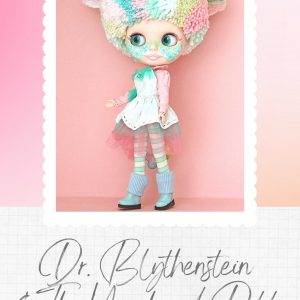 Dr. Blythenstein & The Yarnhead Dolls