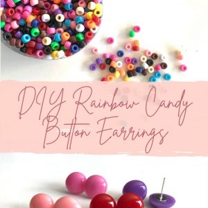 Make these Rainbow Candy Button Earrings