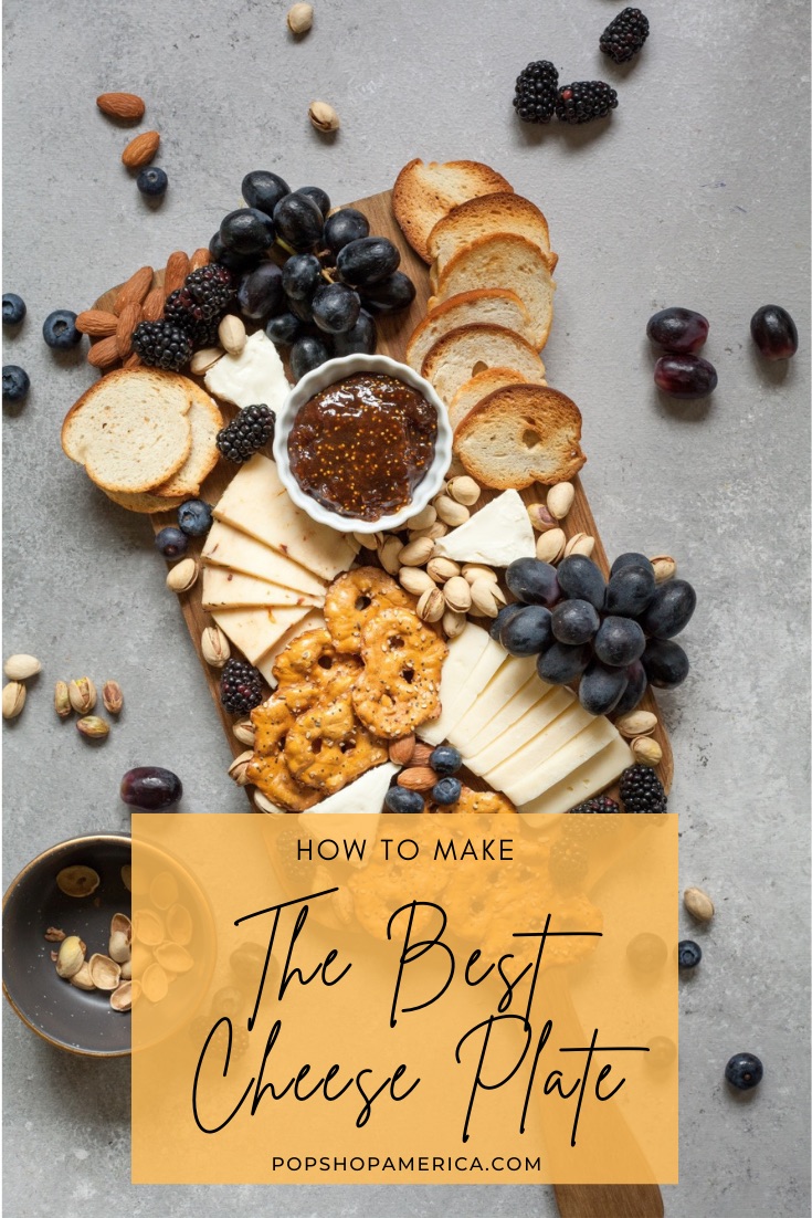 How to Make the Best Cheese Plate