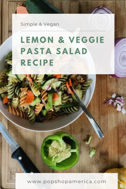 lemon and veggie pasta salad recipe pop shop america