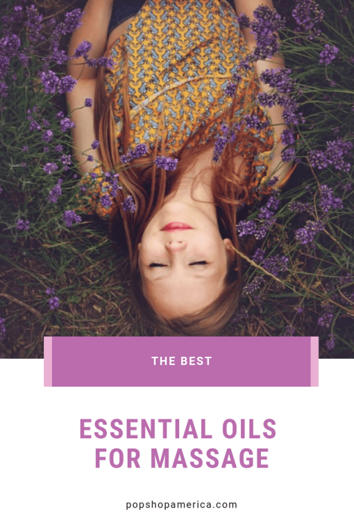 The Best Essential Oils for Massage