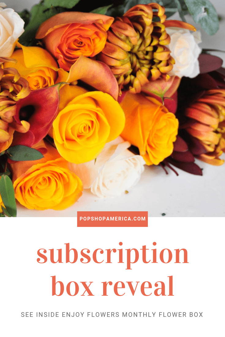 Enjoy Flowers Monthly Flower Subscription Box Reveal