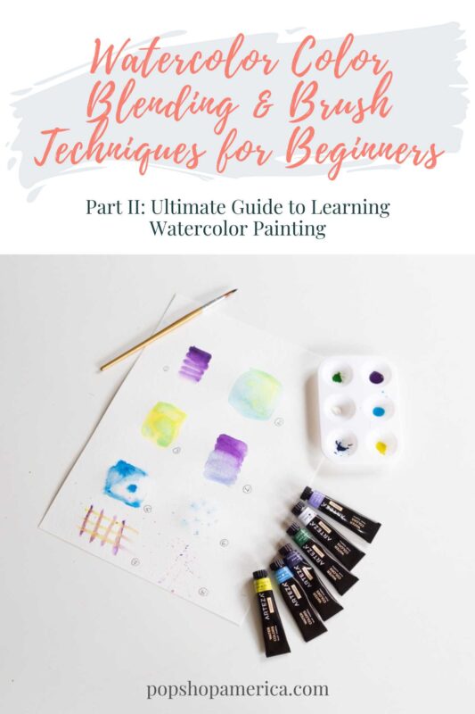 Watercolor Color Blending and Brush Techniques for Beginners