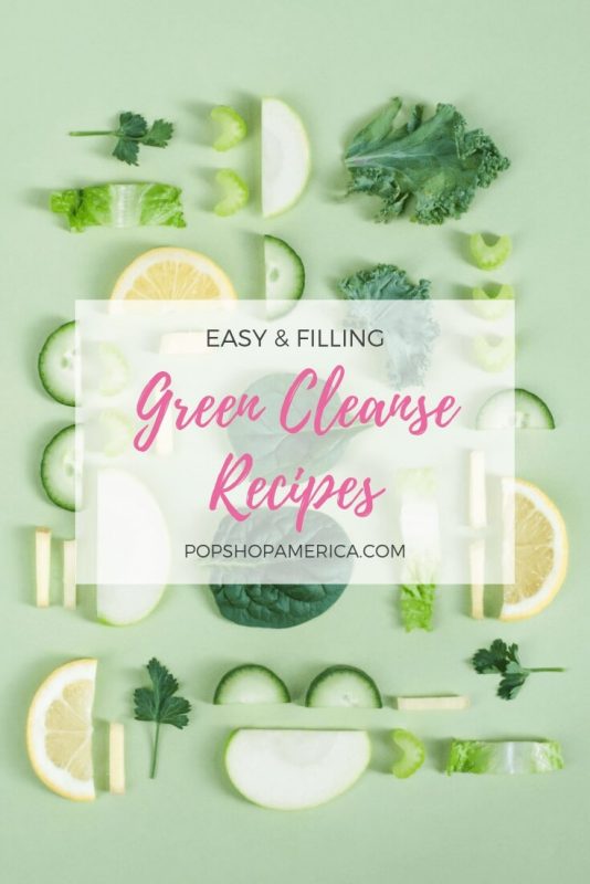 easy-and-filling-green-cleanse-recipes-pop-shop-america