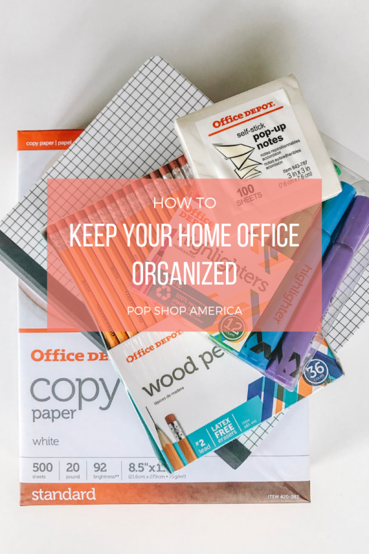 keep your home office organized pop shop america
