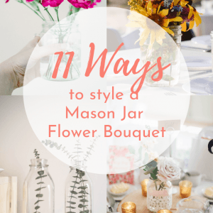 11 ways to style a mason jar bouquet pop shop america