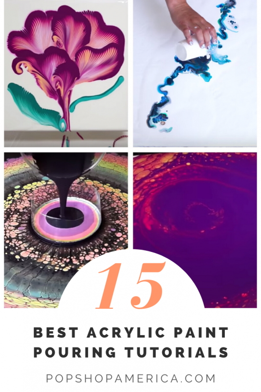 15 Best Acrylic Paint Pouring Tutorial Videos