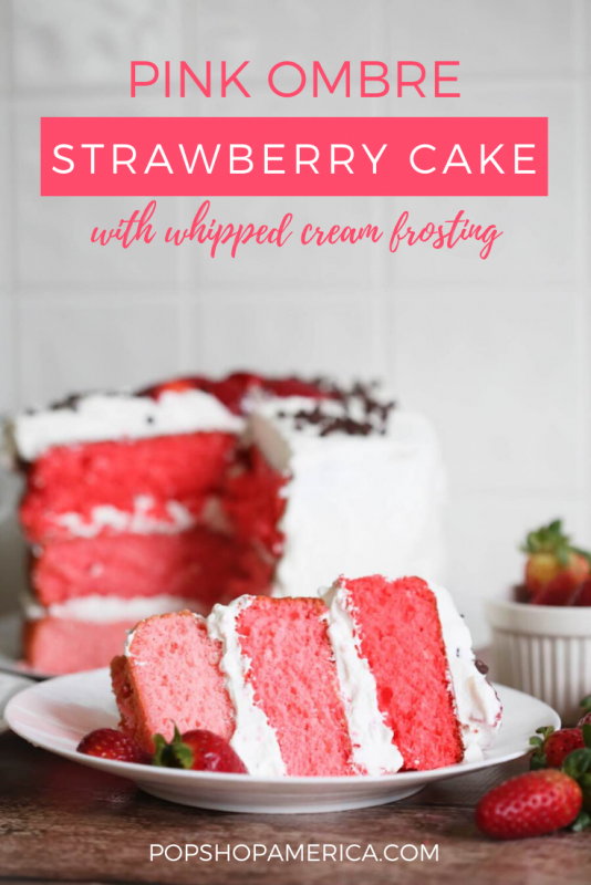 pink ombre strawberry cake with whipped cream frosting