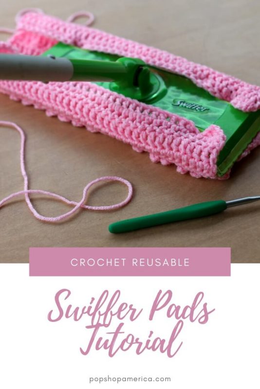 Crochet-Reusable-Swiffer-Pads-Tutorial-Pop-Shop-America
