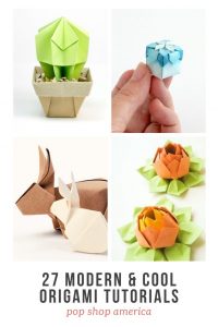27 modern and cool origami tutorials pop shop america