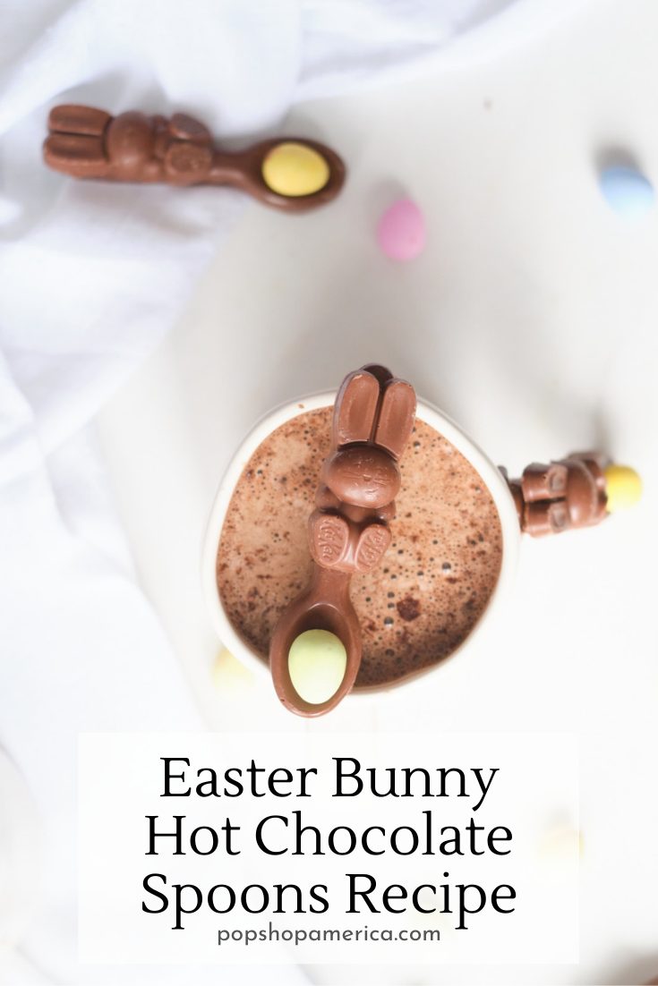 https://popshopamerica.com/wp-content/uploads/2021/03/easter-bunny-hot-chocolate-spoons-recipe-1.jpg