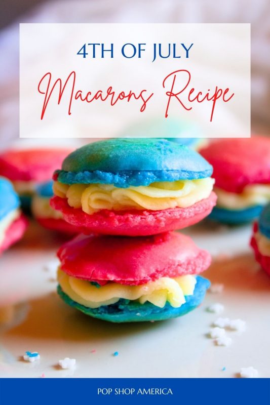 4th of July Macarons Recipe Feature Pin