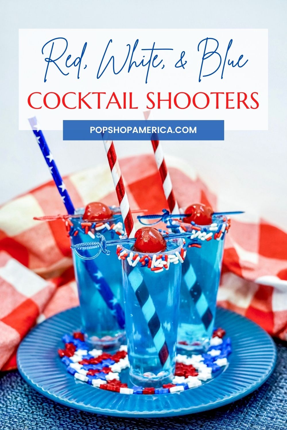 Red, White, and Blue 4th of July Cocktail Shooters