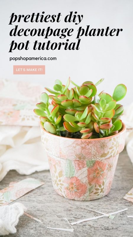 prettiest diy decoupage planter pot tutorial