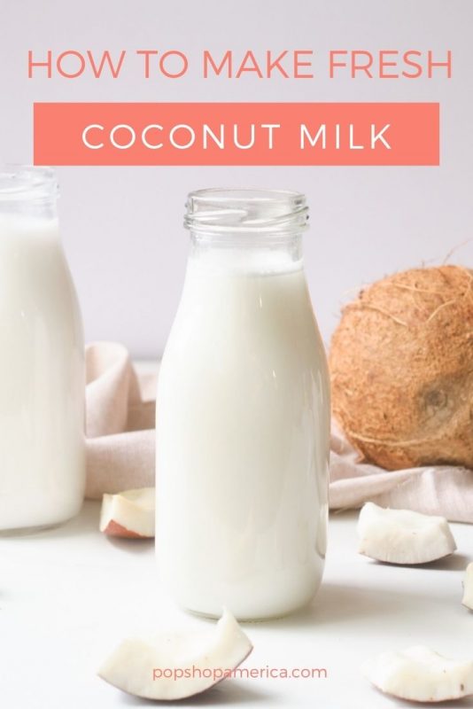 how to make coconut milk pop shop america