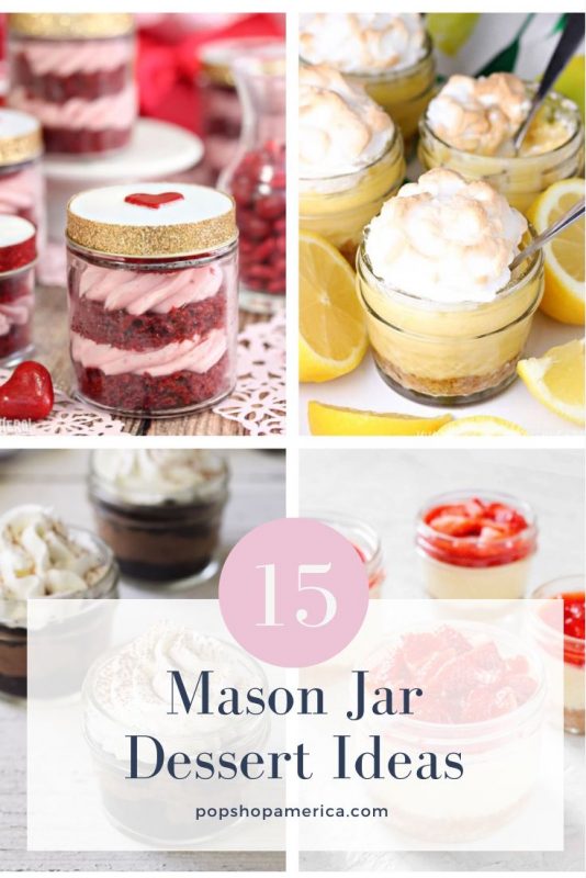 15 Mason Jar Dessert Ideas Pop Shop America