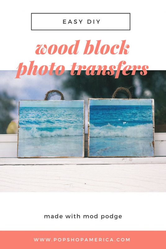 DIY Wood Block Photo Transfer Pop Shop America