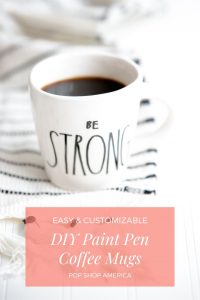 Easy DIY Paint Pen Coffee Mugs Pop Shop America
