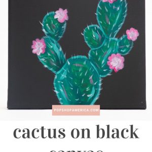 cactus on black canvas diy tutorial