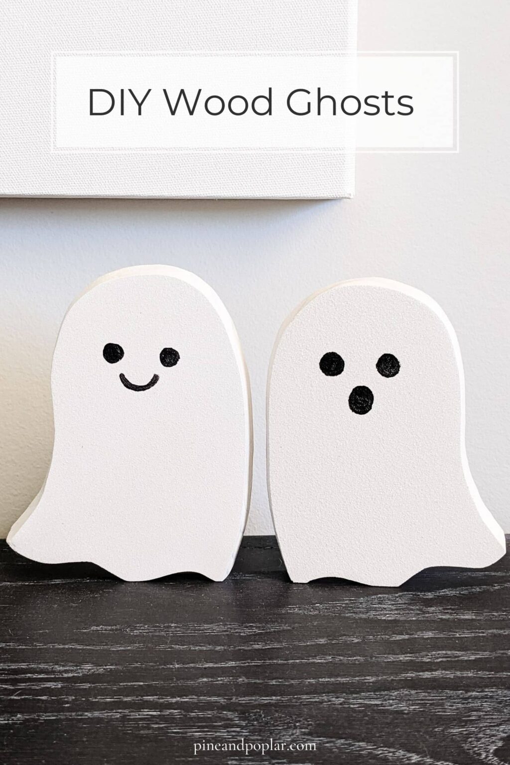 DIY Wood Ghosts